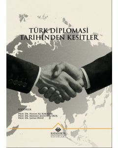 Türk Diplomasi Tarihinden Kesitler