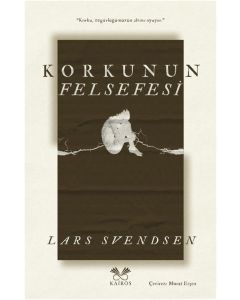 Korkunun Felsefesi 