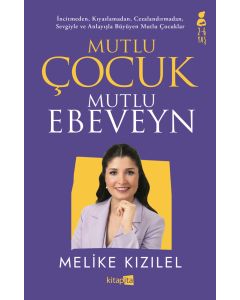 Mutlu Çocuk Mutlu Ebeveyn