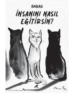 İnsanını Nasıl Eğitirsin?