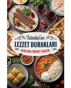 İstanbul’un Lezzet Durakları