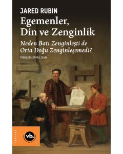 Egemenler, Din ve Zenginlik 