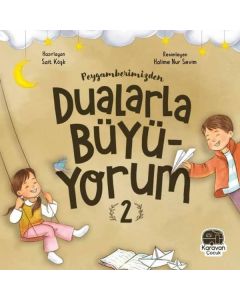 Peygamberimizden Dualarla Büyüyorum - 2