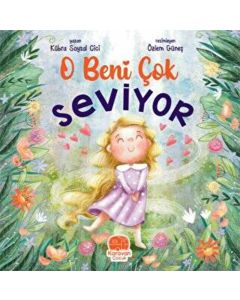 O Beni Çok Seviyor