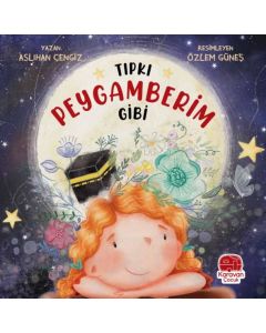 Tıpkı Peygamberim Gibi