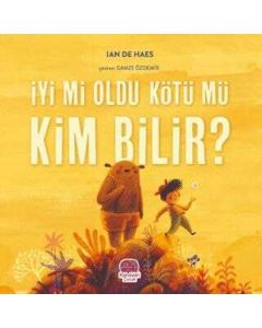 İyi mi Oldu Kötü mü Kim Bilir?
