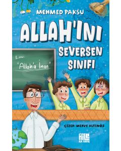 Allah’ını Seversen Sınıfı