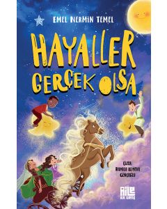 Hayaller Gerçek Olsa