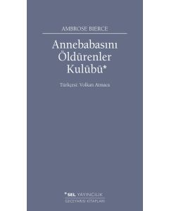 Annebabasını Öldürenler Kulübü