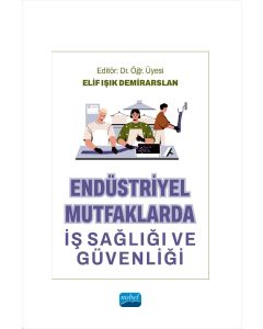 Endüstriyel Mutfaklarda İş Sağlığı ve Güvenliği