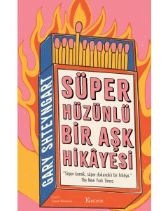 Süper Hüzünlü Bir Aşk Hikâyesi