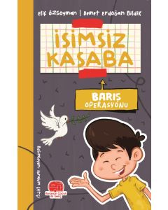 İsimsiz Kasaba - Barış Operasyonu