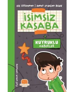 İsimsiz Kasaba - Kuyruklu Haberler