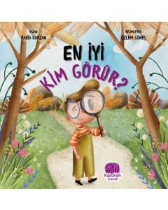 En İyi Kim Görür?