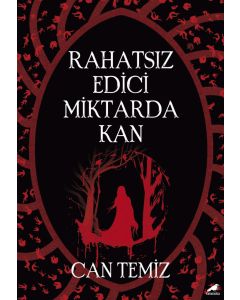Rahatsız Edici Miktarda Kan