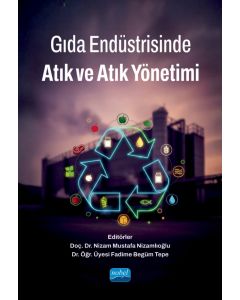 Gıda Endüstrisinde Atık ve Atık Yönetimi