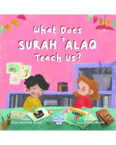 What Does Sureh Alaq Teach Us - İngilizce Alak Suresi Bize Ne Anlatıyor? (Ciltli)