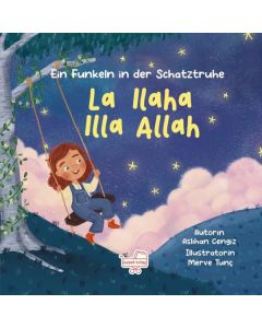 La Ilaha İlla Allah - Almanca - La İlahe İllallah - Hazine Sandığından Bir Pırıltı (Ciltli)