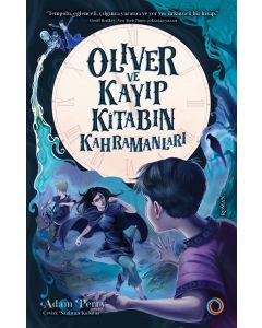 Oliver ve Kayıp Kitabın Kahramanları