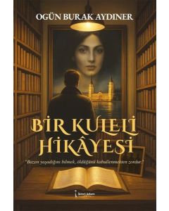 Bir Kuleli Hikayesi