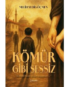 Kömür Gibi Sessiz