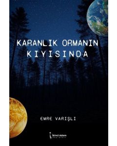 Karanlık Ormanın Kıyısında