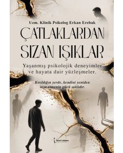 Çatlaklardan Sızan Işıklar