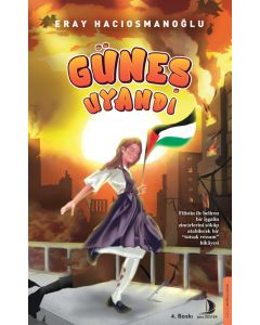 Güneş Uyandı