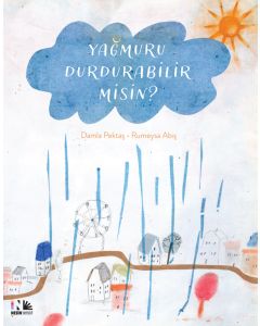 Yağmuru Durdurabilir Misin?