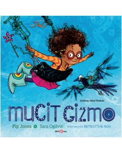 Mucit Gizmo