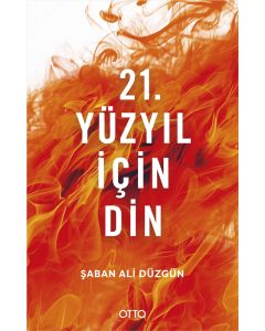 21. Yüzyıl İçin Din