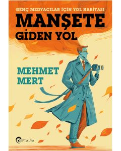 Manşete Giden Yol