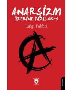 Anarşizm Üzerine Yazılar 1