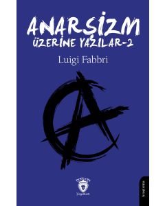 Anarşizm Üzerine Yazılar 2
