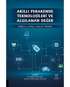 Akıllı Perakende Teknolojileri ve Algılanan Değer