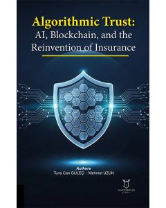 Algorithmic Trust: AI, Blockchain, and the Reinvention of Insurance