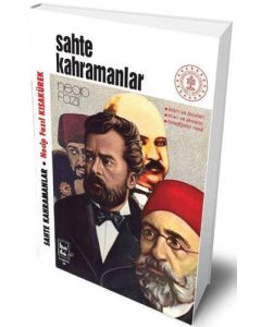 Sahte Kahramanlar (Ciltli)