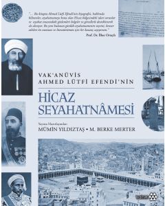 Hicaz Seyahatnâmesi (Ciltli)