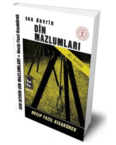 Son Devrin Din Mazlumları (Ciltli)