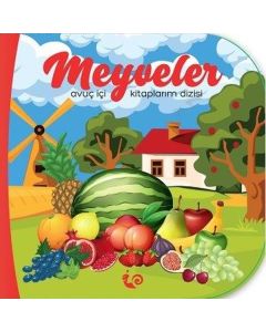Meyveler - Avuç İçi Kitaplarım Dizisi
