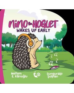 Nino the Hoglet - Wakes up Early