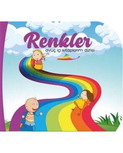 Renkler - Avuç İçi Kitaplarım Dizisi