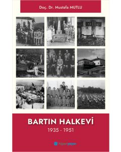 Bartın Halkevi (1935 - 1951)