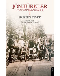 Jön-Türkler (Yeni Osmanlilar Tarihi) 1