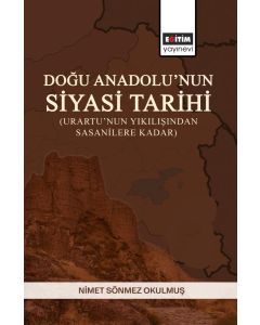 Doğu Anadolu’nun Siyasi Tarihi