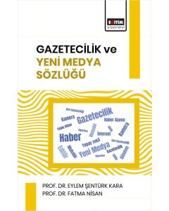 Gazetecilik ve Yeni Medya Sözlüğü