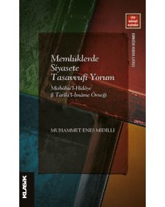Memlüklerde Siyasete Tasavvufî Yorum