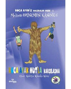 Koca Ayak Mut`la Karşılaşma