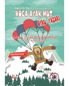 Koca Ayak Mut - Öykü Yazarı