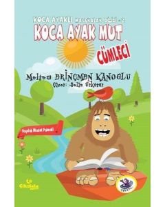 Koca Ayak Mut :Cümleci